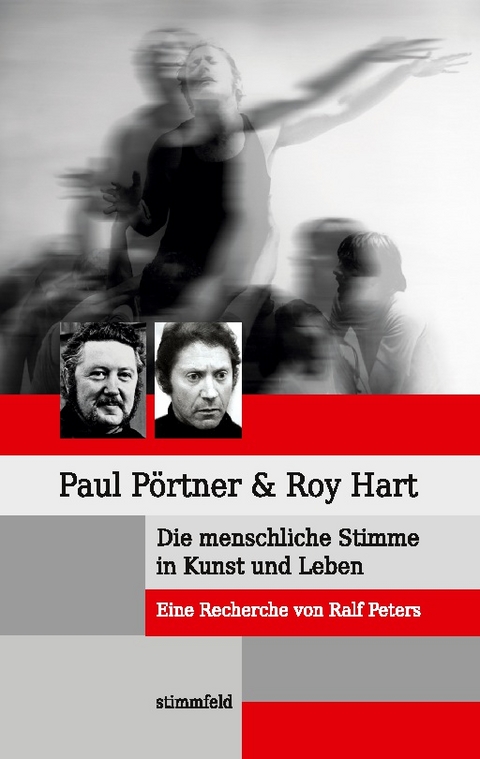 Paul Pörtner und Roy Hart - Ralf Peters