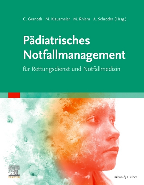 Pädiatrisches Notfallmanagement - 