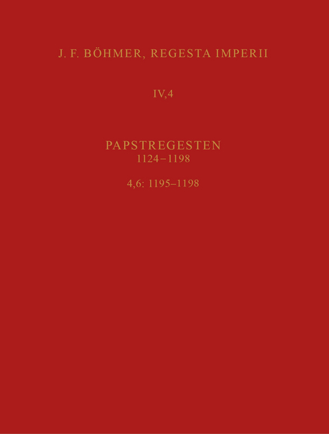 Regesta Imperii IV, 4, Lfg. 6: 1195–1198. Cölestin III.