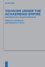 Yahwism under the Achaemenid Empire - 