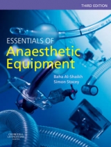 Essentials of Anaesthetic Equipment - Al-Shaikh, Baha; Stacey, Simon G.