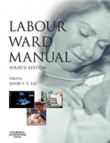 Labour Ward Manual - Liu, David T. Y.