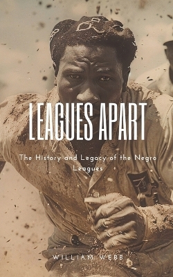 Leagues Apart - William Webb