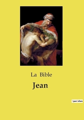 Jean - La Bible