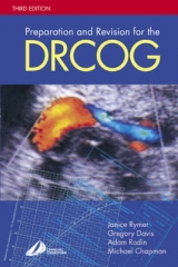 Preparation and Revision for the DRCOG - Rymer, Janice; Davis, Gregory; Rodin, Adam; Chapman, Michael