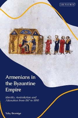 Armenians in the Byzantine Empire - Toby Bromige