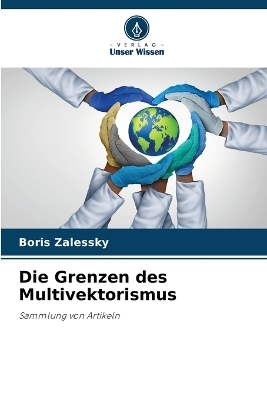 Die Grenzen des Multivektorismus - Boris Zalessky