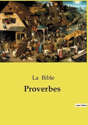 Proverbes - La Bible