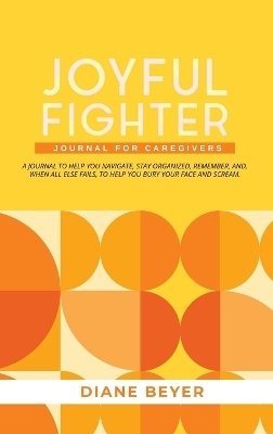 Joyful Fighter - Diane Beyer
