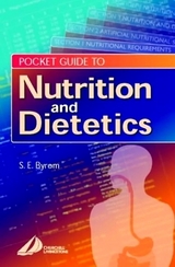 Pocket Guide to Nutrition and Dietetics - Byrom, Sarah E.