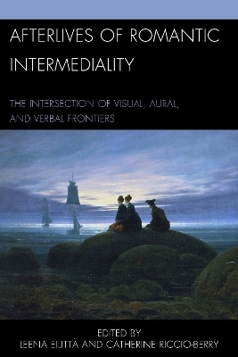 Afterlives of Romantic Intermediality - 