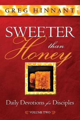 Sweeter Than Honey - Greg Hinnant