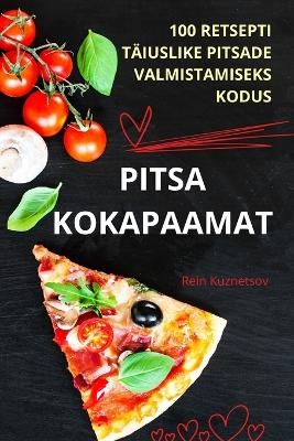 Pitsa Kokapaamat -  Rein Kuznetsov