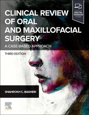 Clinical Review of Oral and Maxillofacial Surgery - 