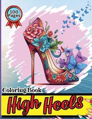 High Heels Coloring Book -  Peter