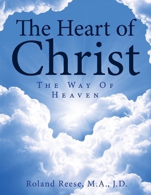 The Heart of Christ - Roland Reese
