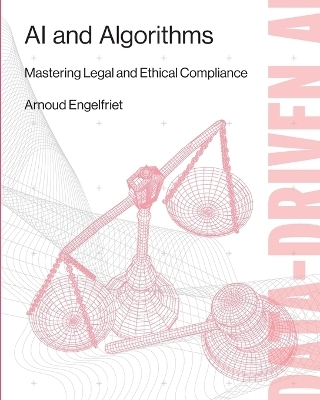AI and Algorithms - Arnoud Engelfriet