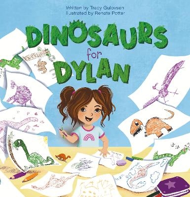 Dinosaurs for Dylan - Tracy Gulovsen