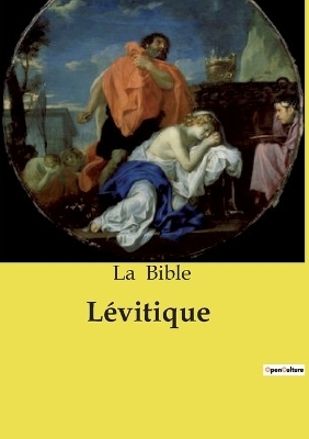 L�vitique - La Bible