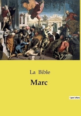 Marc - La Bible