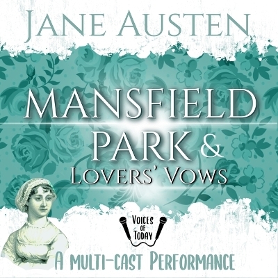 Mansfield Park and Lovers' Vows - Jane Austen, August Kotzebue
