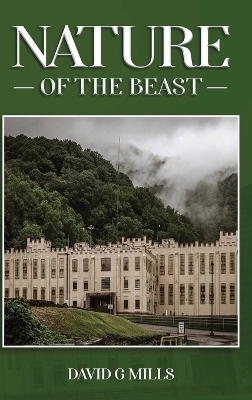 The Nature of the Beast - David G Mills