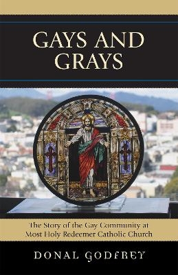 Gays and Grays - Donal Godfrey  S.J.
