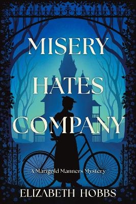 Misery Hates Company - Elizabeth Hobbs