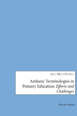 Amharic Terminologies in Primary Education - Sefa Meka Hussen