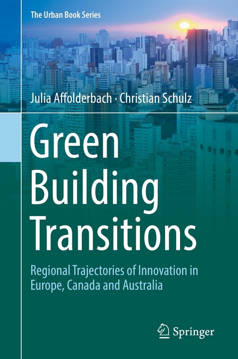 Green Building Transitions - Julia Affolderbach, Christian Schulz