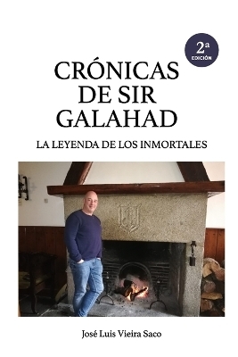 Cr�nicas de Sir Galahad - Jos� Luis Vieira Saco