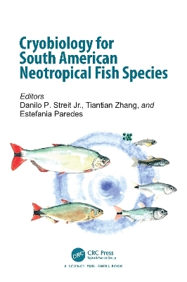 Cryobiology for South American Neotropical Fish Species - 