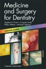 Medicine and Surgery for Dentistry - Porter, Stephen R.; Scully, Crispian; Welsby, Philip D.; Gleeson, Michael