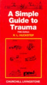 A Simple Guide to Trauma - Huckstep, R.L.
