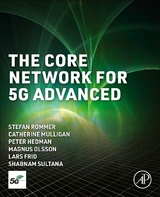 The Core Network for 5G Advanced - Rommer, Stefan; Mulligan, Catherine; Hedman, Peter; Olsson, Magnus; Frid, Lars