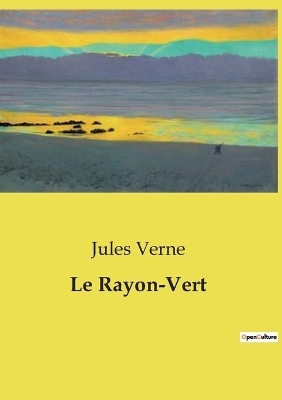 Le Rayon-Vert - Jules Verne