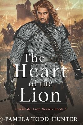 The Heart Of The Lion - Pamela Todd-Hunter