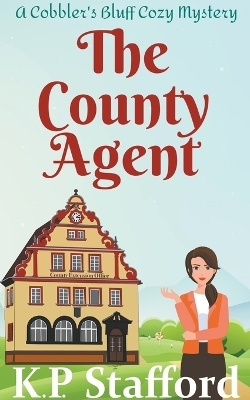 The County Agent - K P Stafford