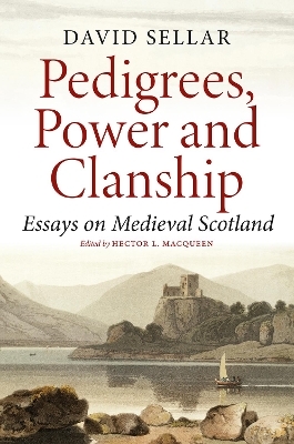 Pedigrees, Power and Clanship - David Sellar