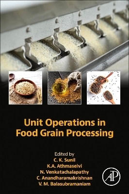 Unit Operations in Food Grain Processing - 