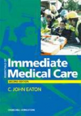 Essentials of Immediate Medical Care - Eaton, C.John