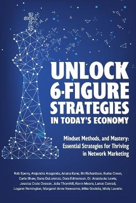 Unlock 6-Figure Strategies in Today's Economy - Rob L Sperry