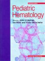 Pediatric Hematology - Lilleyman, John S.; Hann, Ian M.; Blanchette, Victor S.