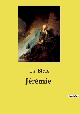 J�r�mie - La Bible