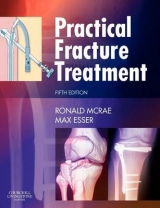 Practical Fracture Treatment - McRae, Ronald; Esser, Max
