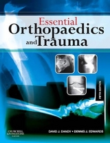 Essential Orthopaedics and Trauma - Dandy, David J.; Edwards, Dennis J.