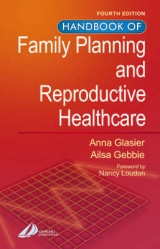 Handbook of Family Planning and Reproductive Health Care - Glasier, Anna; Gebbie, Ailsa E.