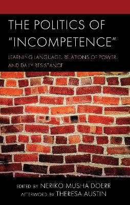 The Politics of Incompetence - 