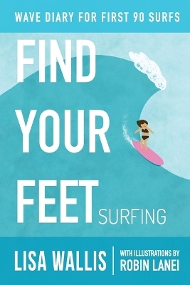 Find Your Feet Surfing - Lisa Wallis