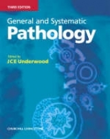 General and Systematic Pathology - Underwood, J.C.E.